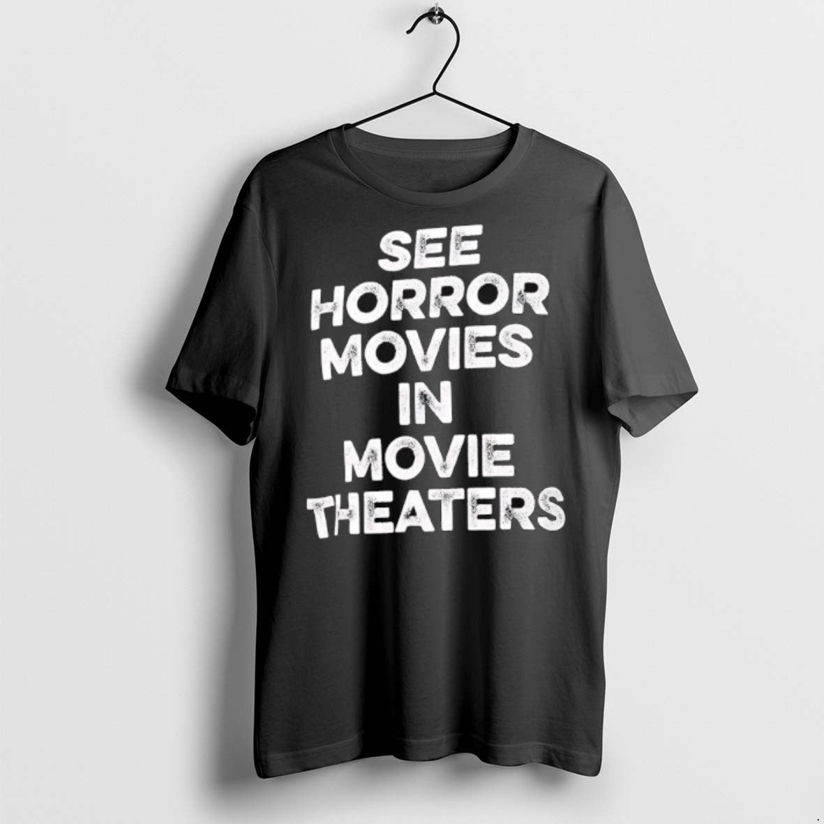 Premium See Horror Movies In Movie Theaters T Shirts
