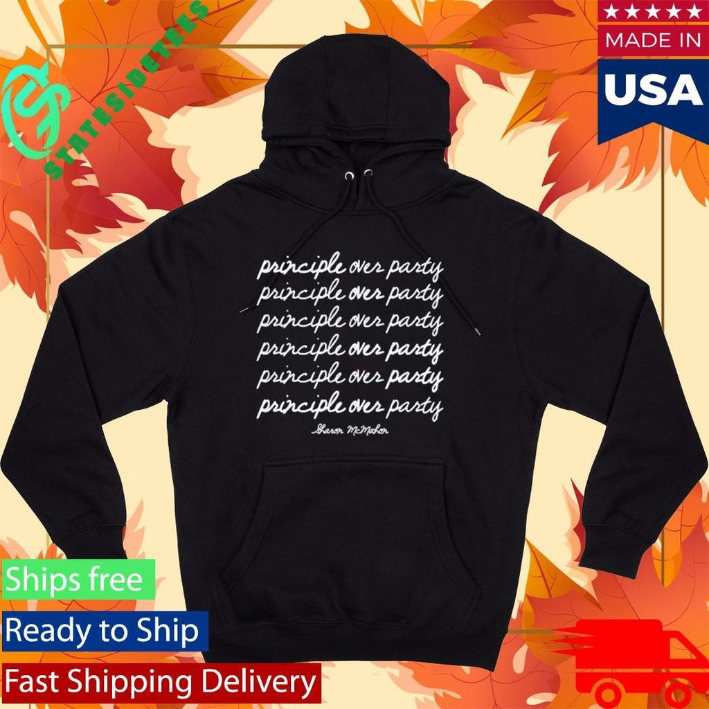 Sharon McMahon Principle Over Party Shirt Unisex , , , Long Sleeve Tee