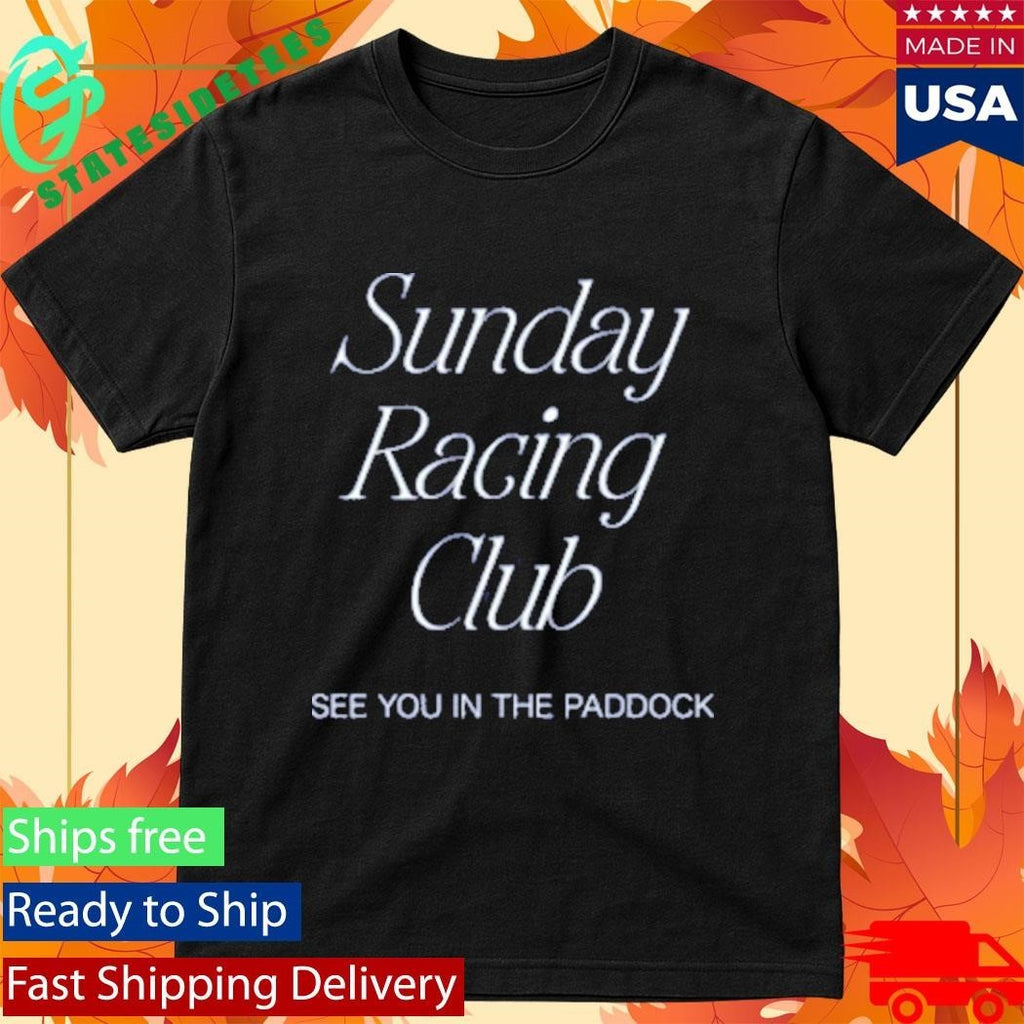 Sunday Racing Club See You In The Paddock Unisex , , , Long Sleeve Tee
