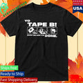 Tapebbeats Yo Tape B Show Em How It’s Done Shirt Unisex , , , Long Sleeve Tee