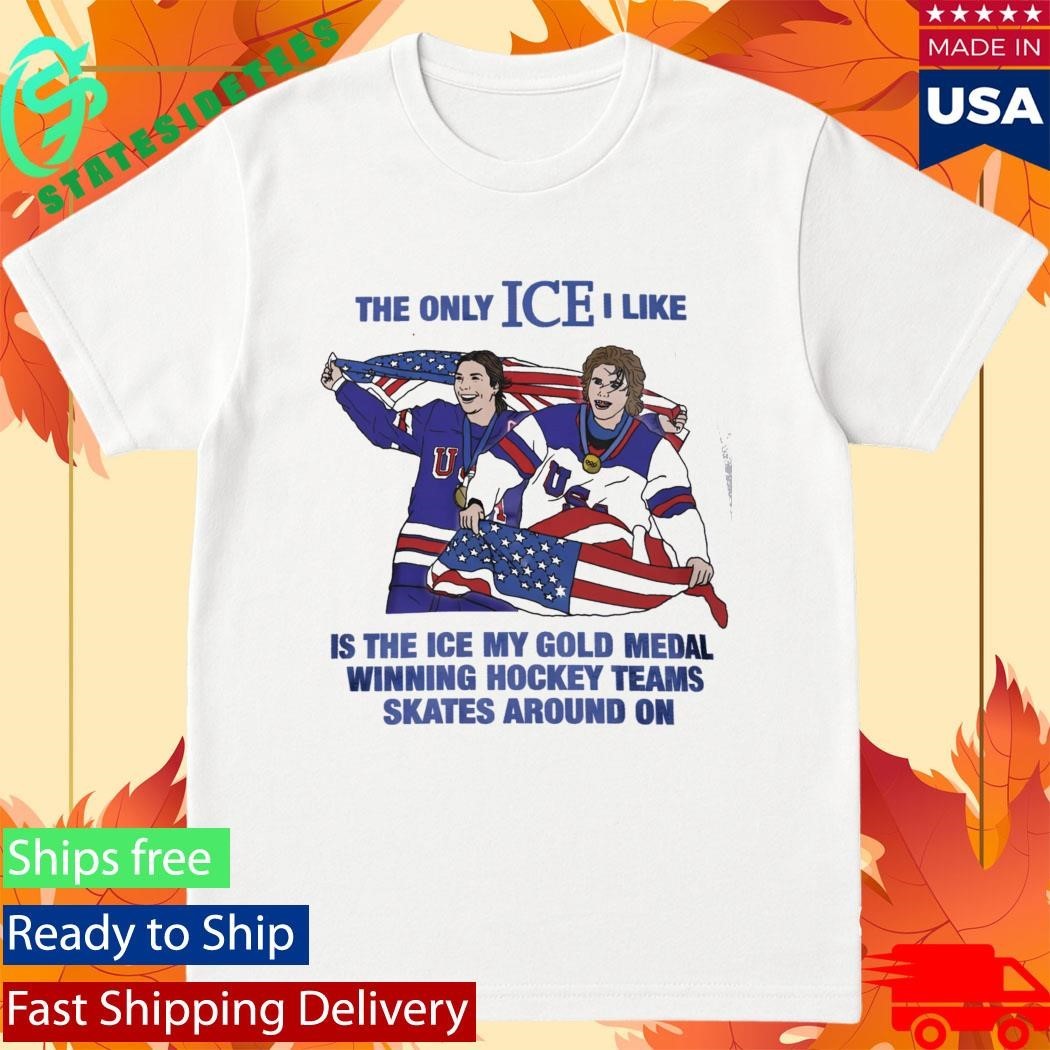 The Only Ice I Like Is The Ice My Gold Medal Winning Hockey Teams Shirt Unisex , , , Long Sleeve Tee
