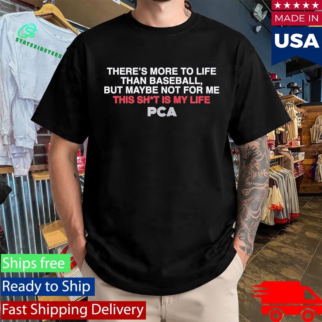 There’s More to Life Than Baseball PCA Shirt Unisex , , , Long Sleeve Tee