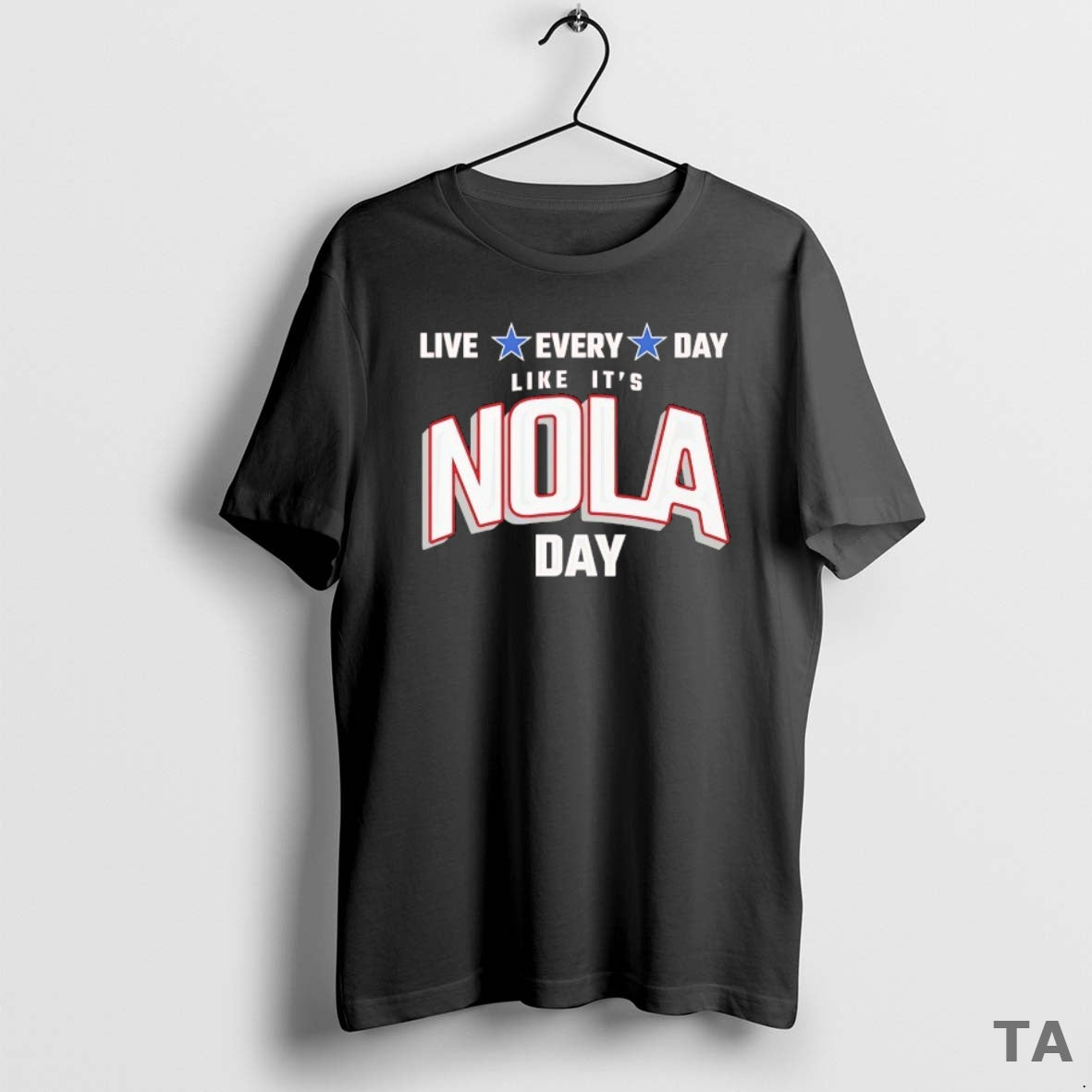 Top Live Every Day Like Its Nola Day T Shirt Sweater