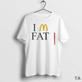 Top Mcdonalds Im Fat T Shirt Sweater