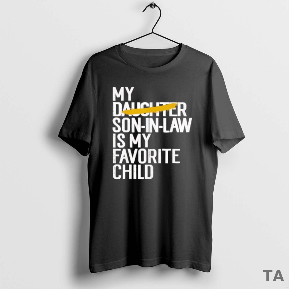 Top My Daughter Son In Law Is My Favorite Child T Shirt Sweater