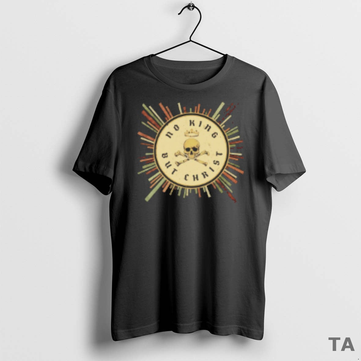 Top No King But Christ T Shirt Sweater