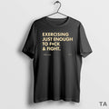 Top Not For Pussies Fraved Exercising Just Enough To Fuck And Fight T Shirt Sweater