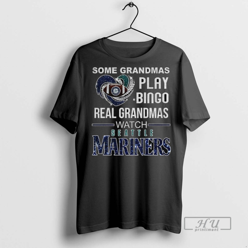 Trending Officials Seattle Mariners Some Grandmas Play Bingo Real Grandmas Watch Seattle Mariners