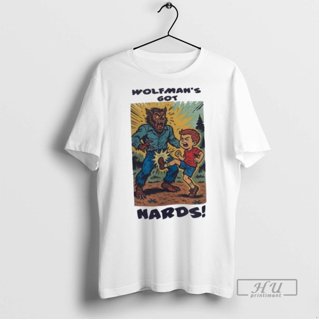Trending Officials Wolfmans Got Nards T Shirt Sweatshirt Hoodies