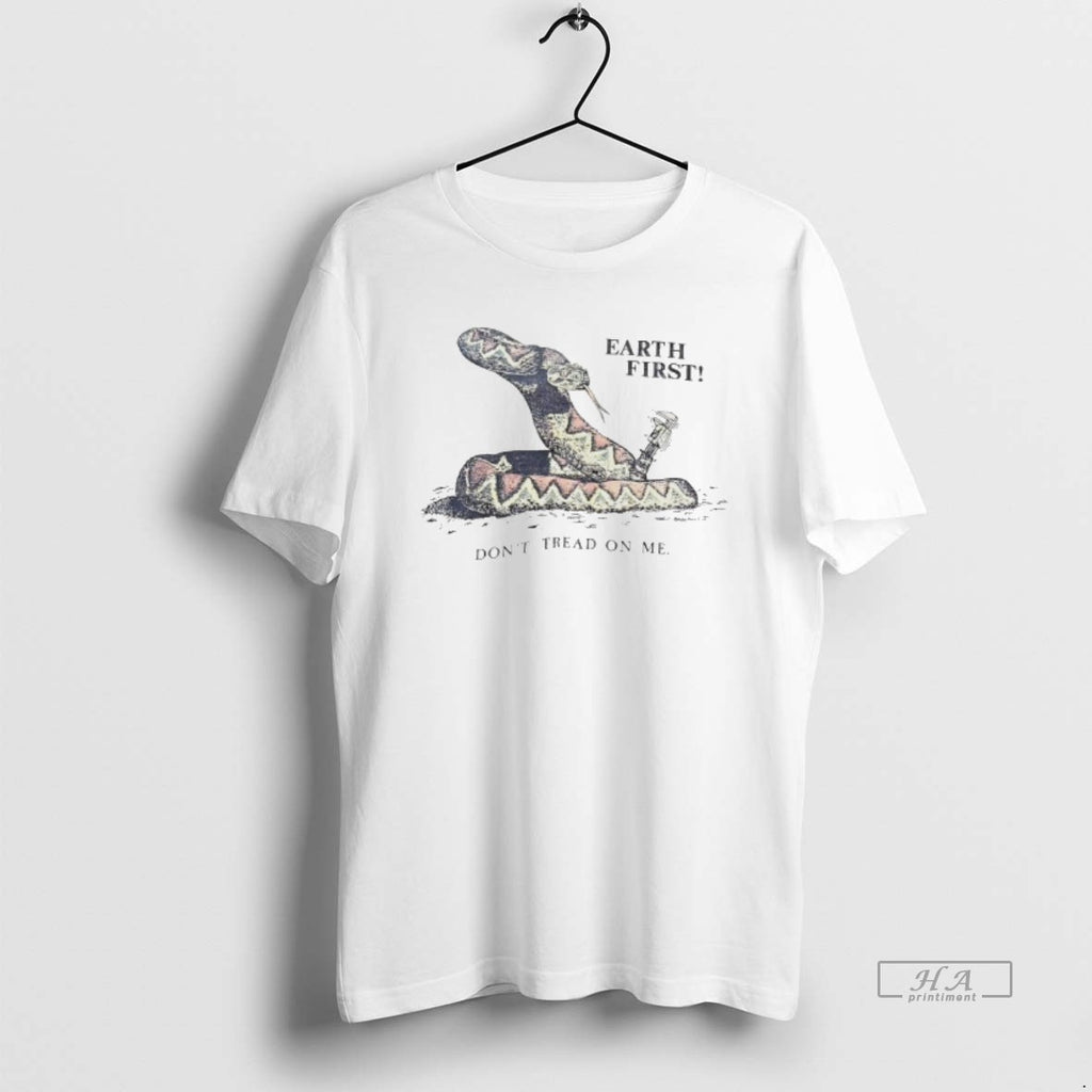 Trendy Earth First Dont Tread On Me