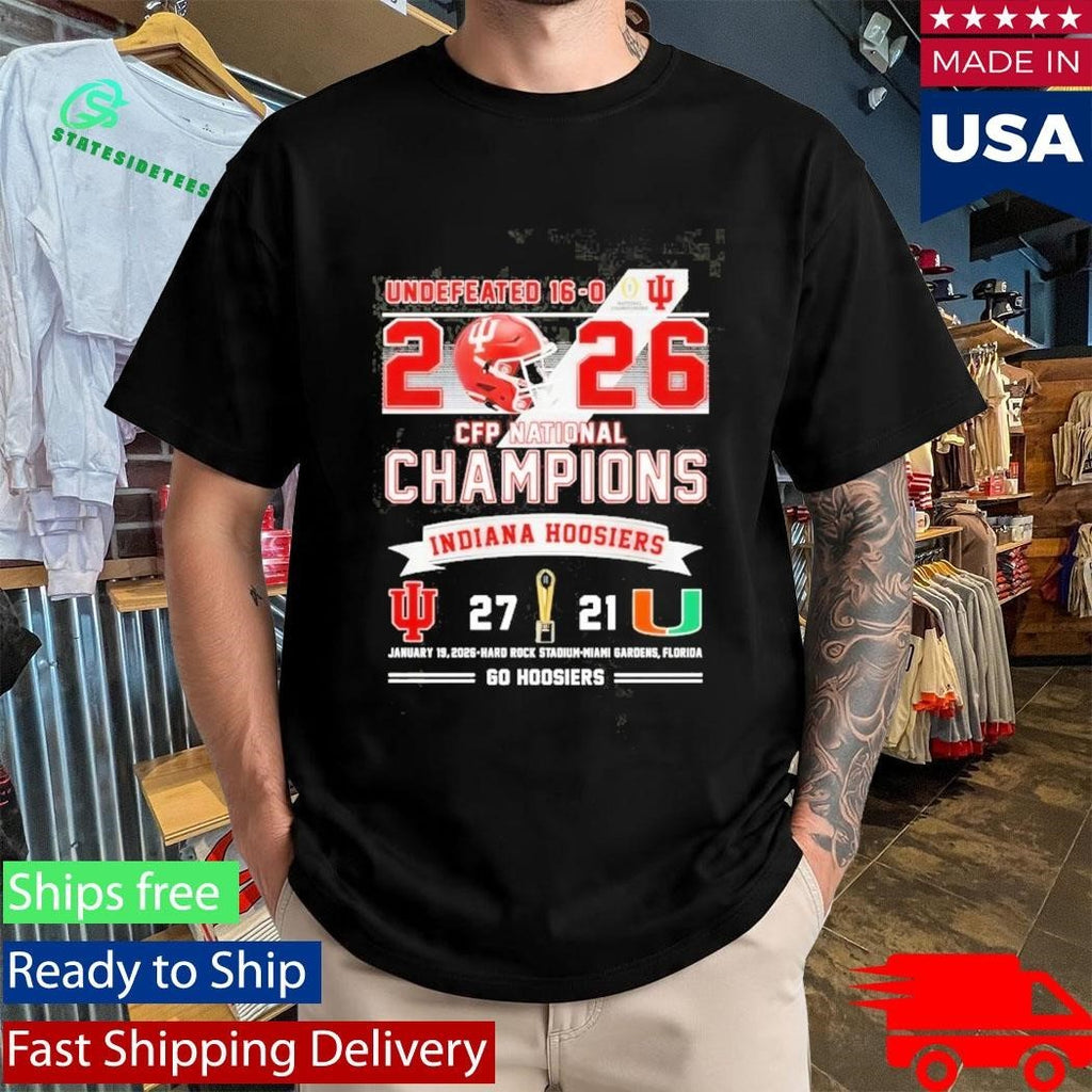 Undefeated 16 0 2026 CFP Champions Indiana 27 Miami 21 Go Hoosiers Shirt Unisex , , , Long Sleeve Tee
