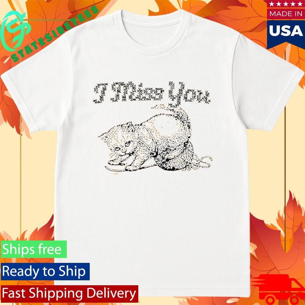 Vansire I Miss You Shirt Unisex , , , Long Sleeve Tee