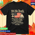 We The People The Greatest Danger To American Freedom Shirt Unisex , , , Long Sleeve Tee