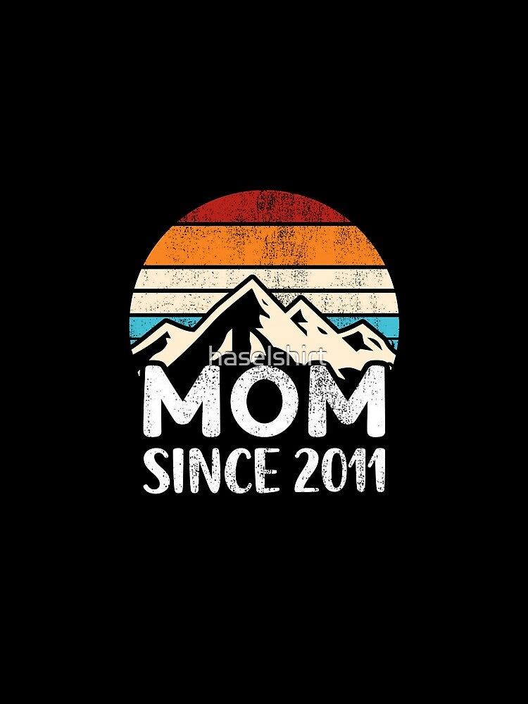Mom Since 2011 Women Retro Vintage Cool Mothers Day by haselshirt