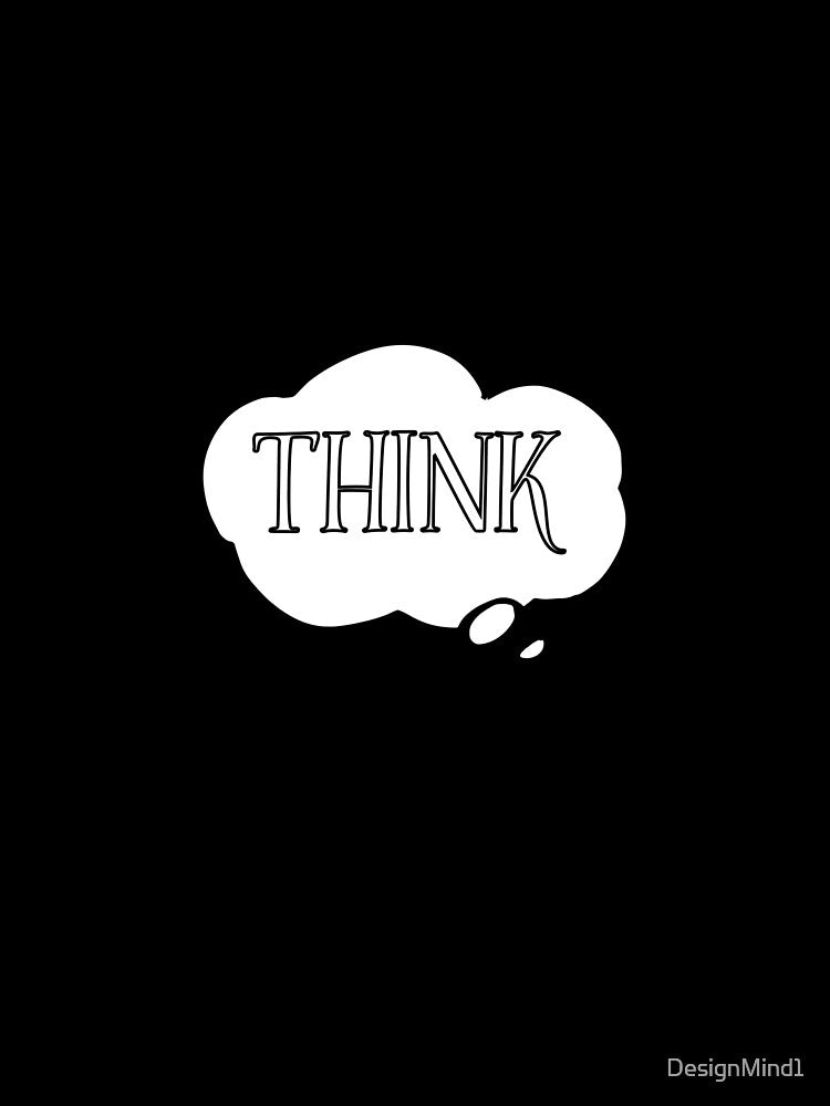 Think Noir by DesignMind1