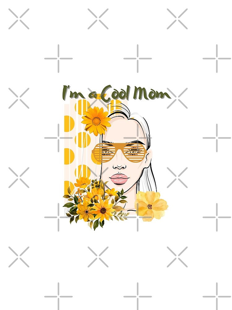 I´M A COOL MOM IN YELLOW GLASSES WITH YELLOW FLOWERS by SaSzArt