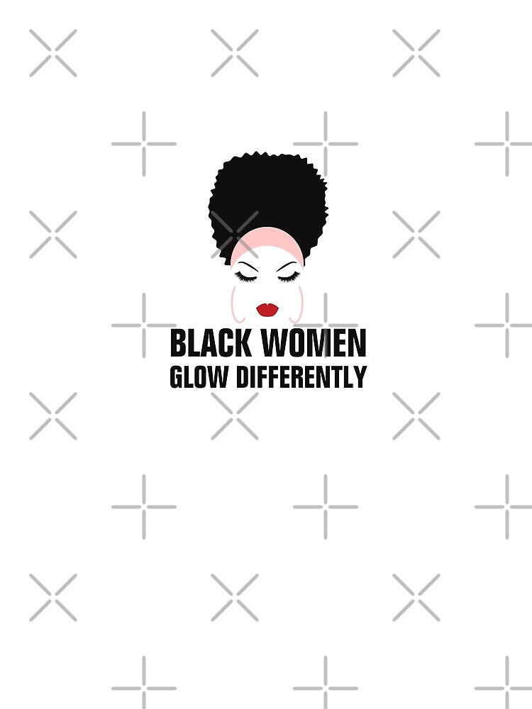 Black women glow differently by empathylife
