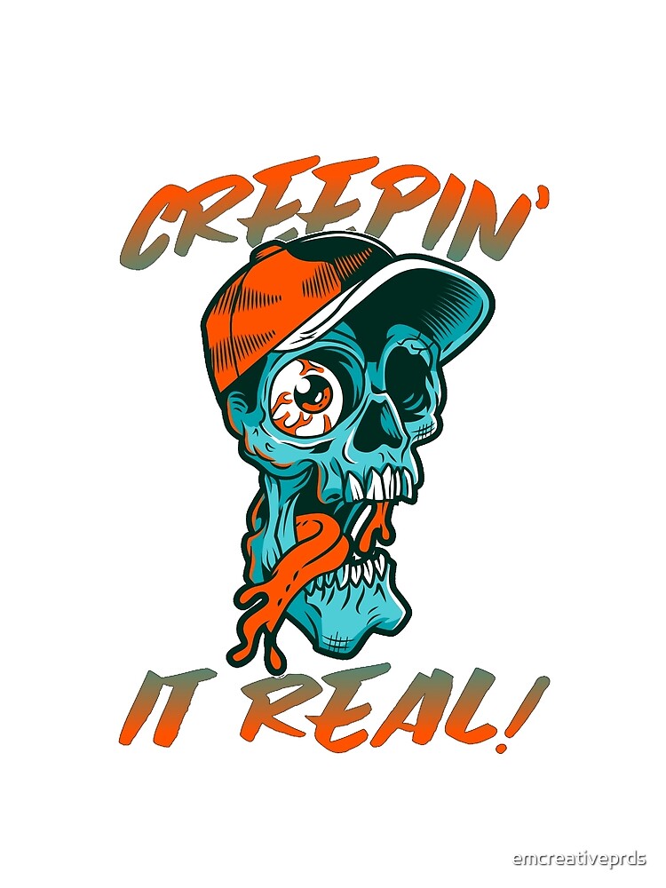 Creepin' It Real! by emcreativeprds