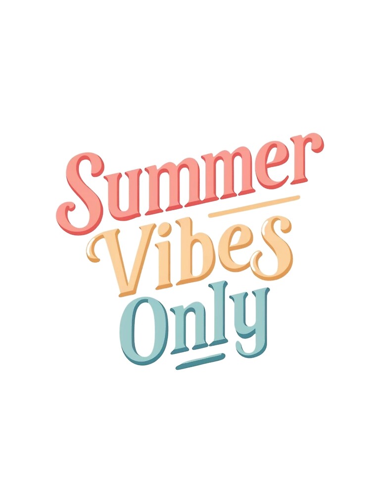 Summer Vibes Only Unisex T-Shirt by TrendyCanvasC