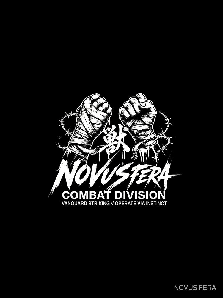Novus Fera Combat Division - Gritty Martial Arts Streetwear by NOVUS FERA