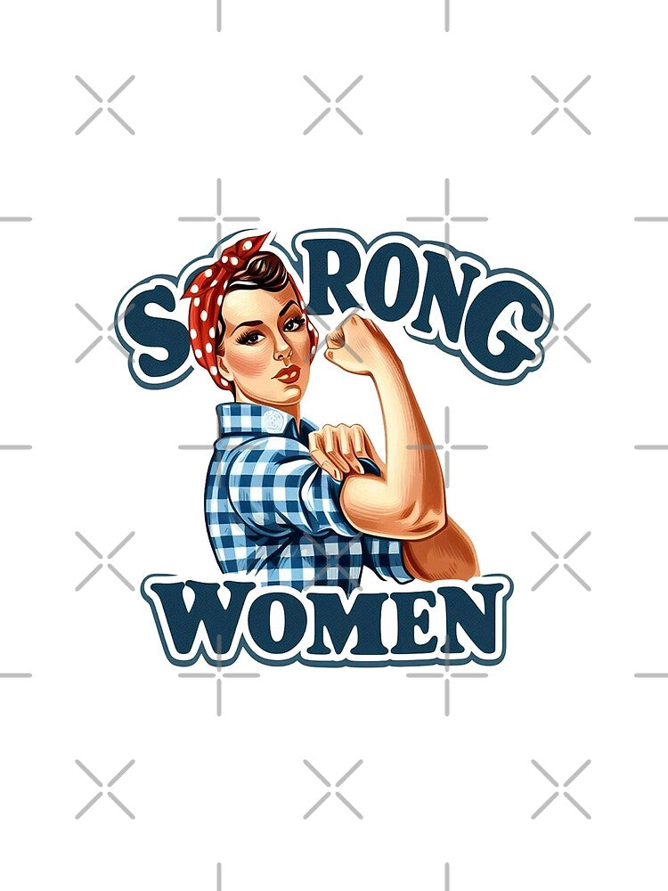 Strong Women, Rosie the Riveter Strong Women by devonclemon