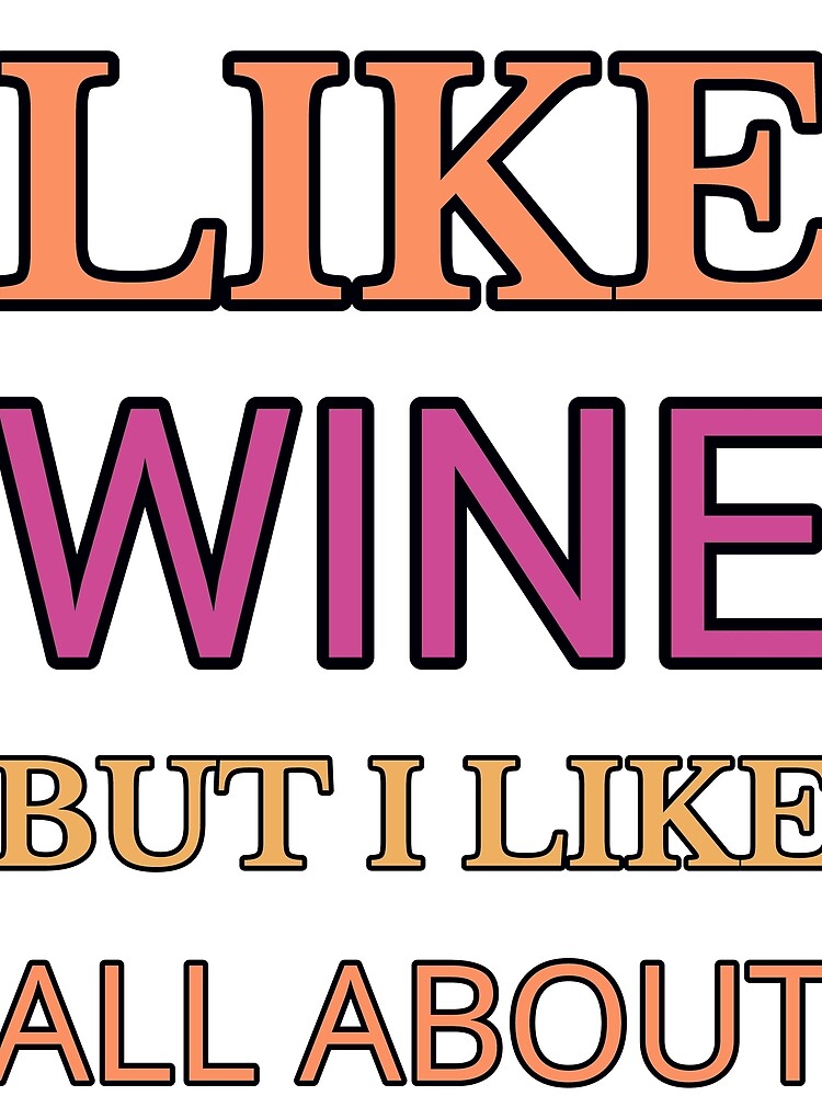 Some Girls Like Wine But I Like All About Skateboarding by TheIconSmith