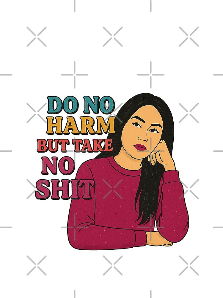 Take no shit by Bluntdivas