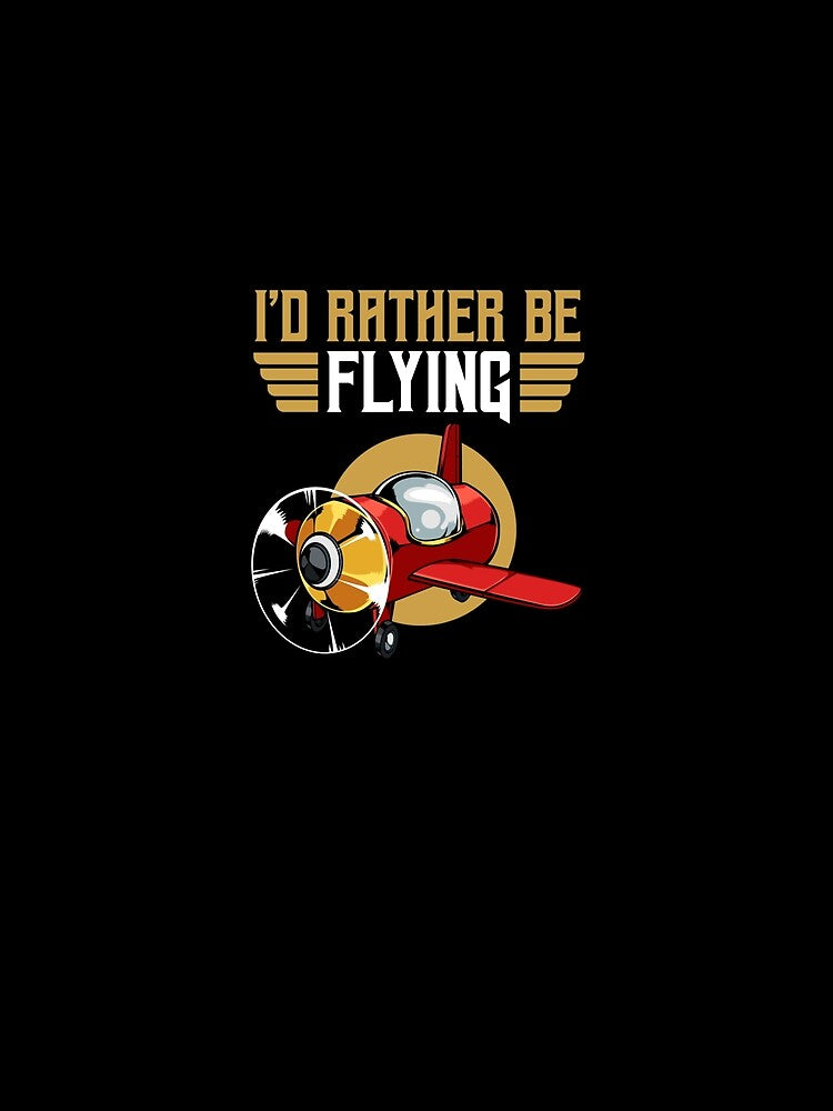 Id Rather Be Flying Aircraft Airplane Pilot Job Funny Quote Pullover Hoodie by rturuytuyt