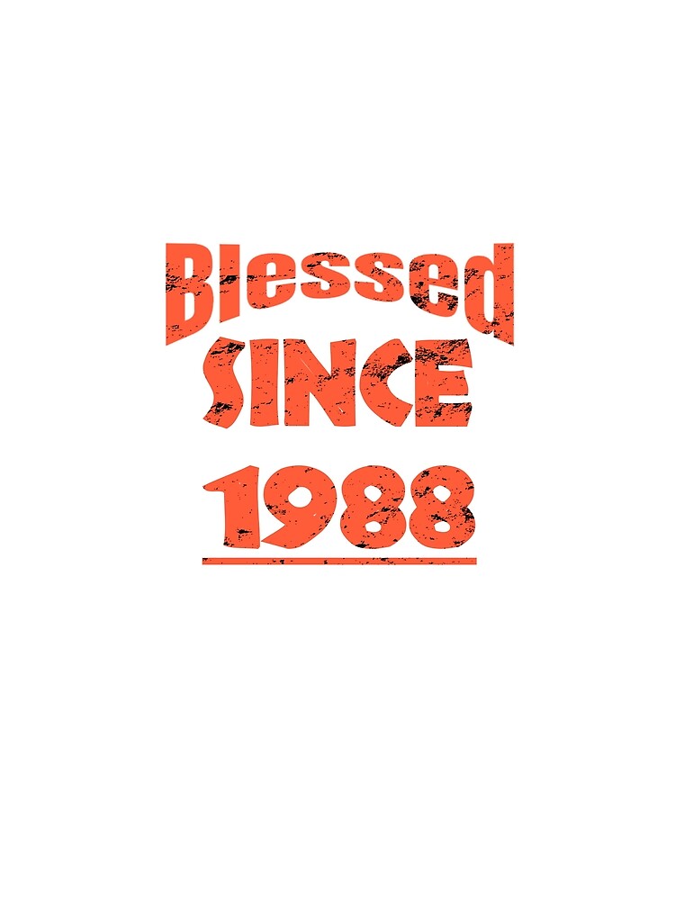 Birthday Gift Born in 1988 Birthday Gift T-Shirt by VG14