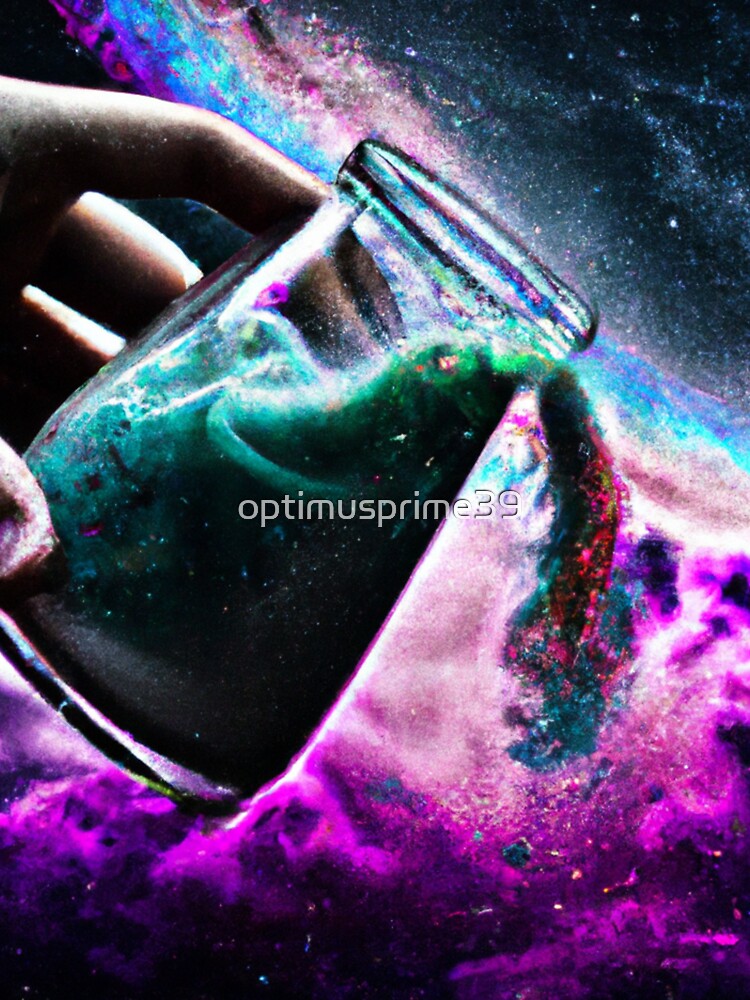 UNIVERSE POURING FROM  A GLASS by optimusprime39
