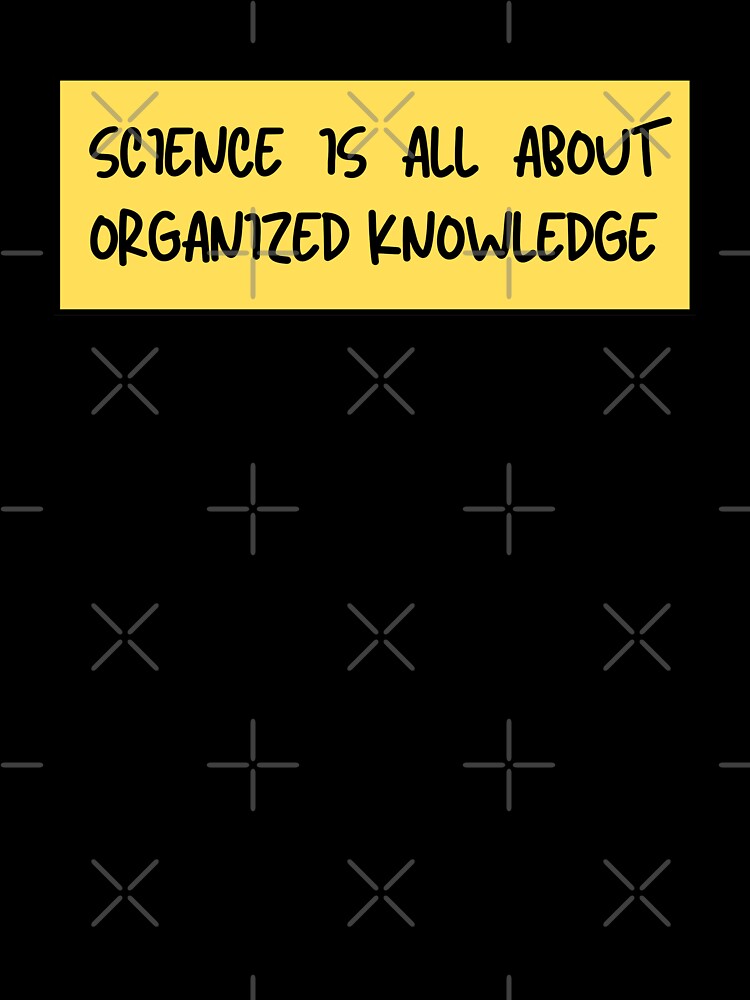 science is all about organized knowlegde by TomorrowQuotes