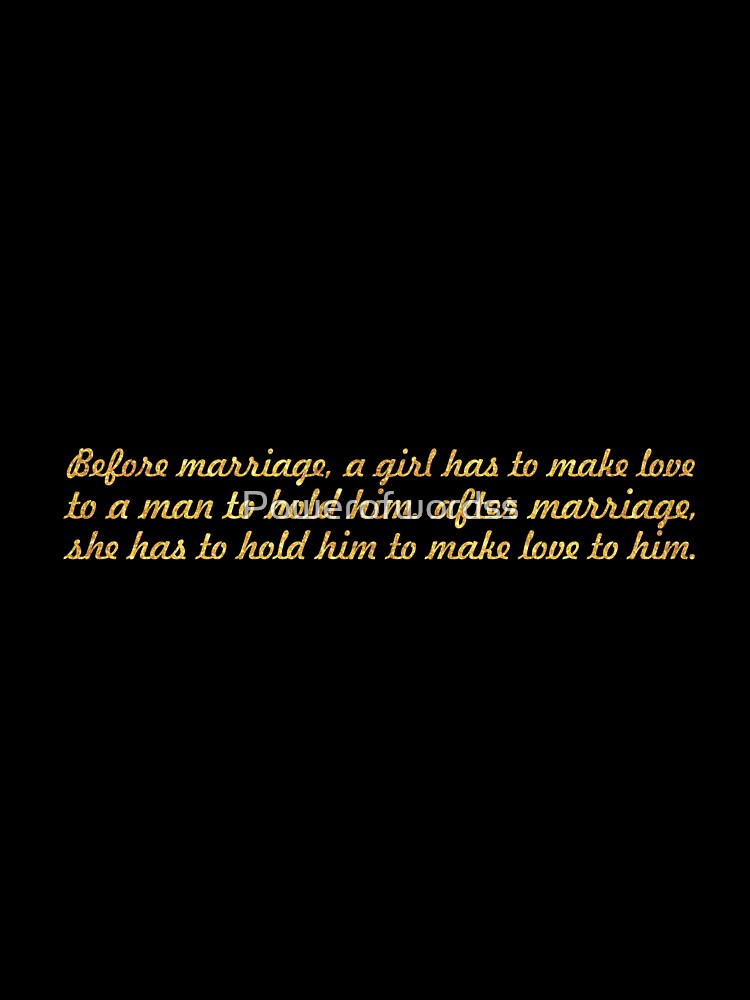 Before marriage... Inspirational Quote by Powerofwordss
