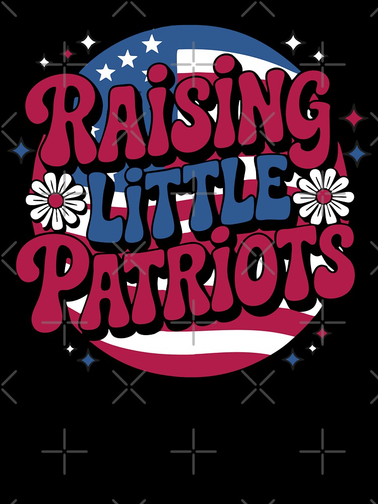 Raising Little Patriots Vintage Floral Design for Patriotic Parents by Kuku-Craft