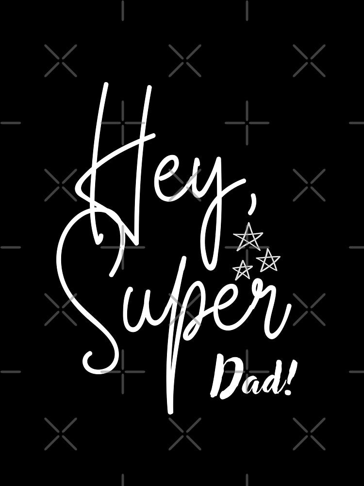 Hey, Super Dad by Nfcollectives1