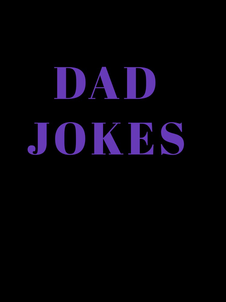 Dad joke by MKshoper Unisex , , , Long Sleeve Tee