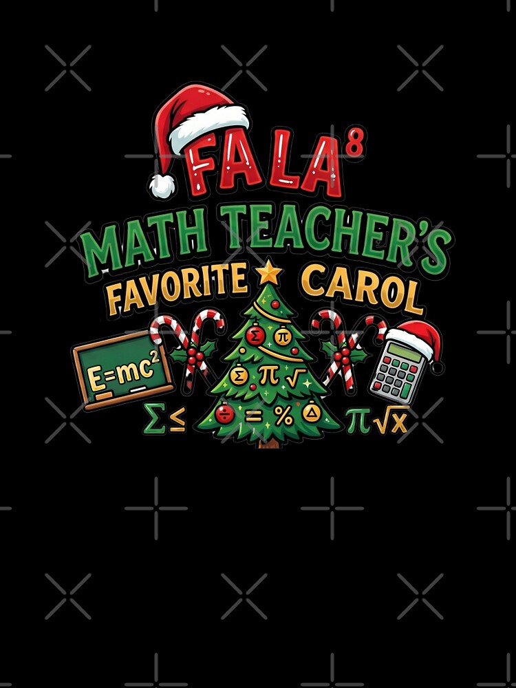 fa la math cute christmas teacher humor design by ArtDesignTp