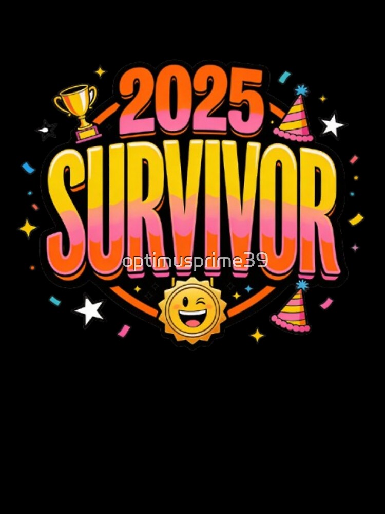 2025 Survivor Funny Typography Badge Design by optimusprime39