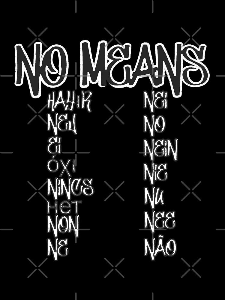 No means no by MyMaryDesign