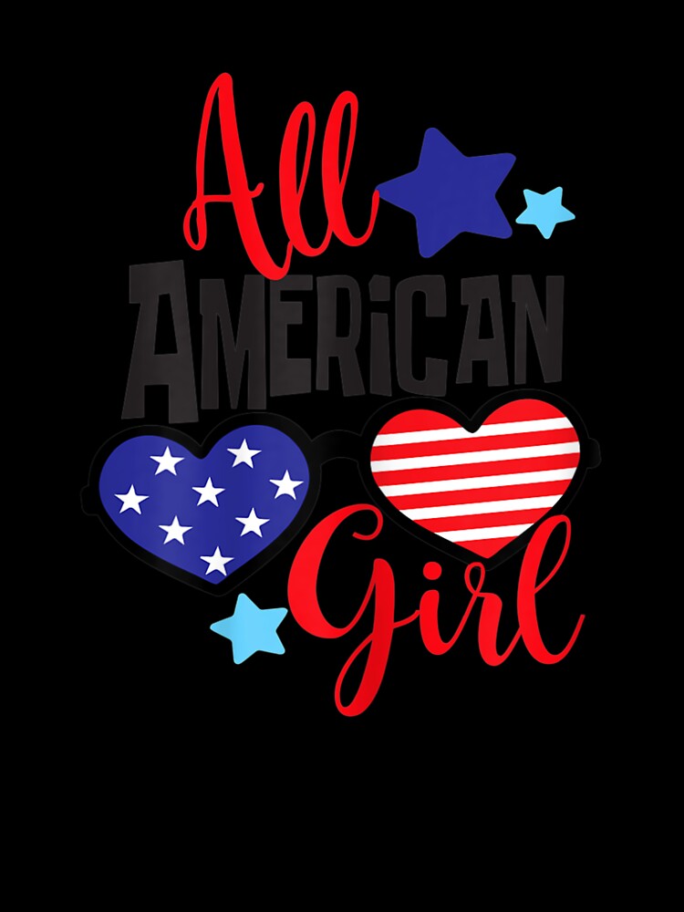All American Girl Patriotic July 4th Fun T by Ramon-Hodges-48