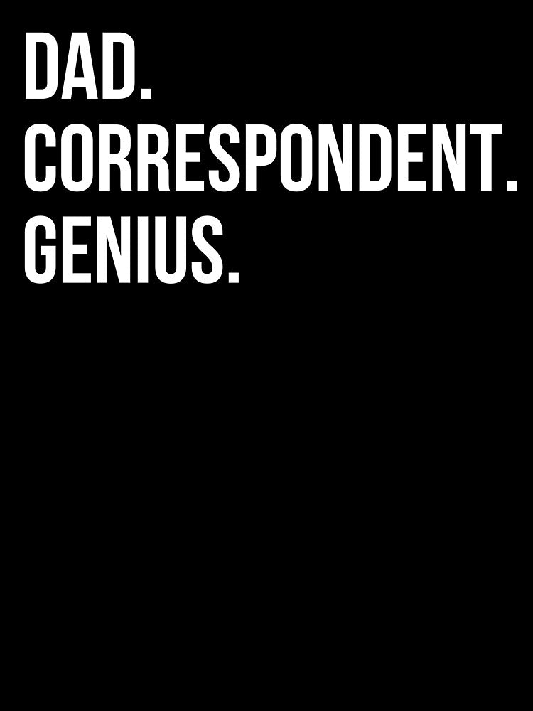 Dad Correspondent by UneDesigns