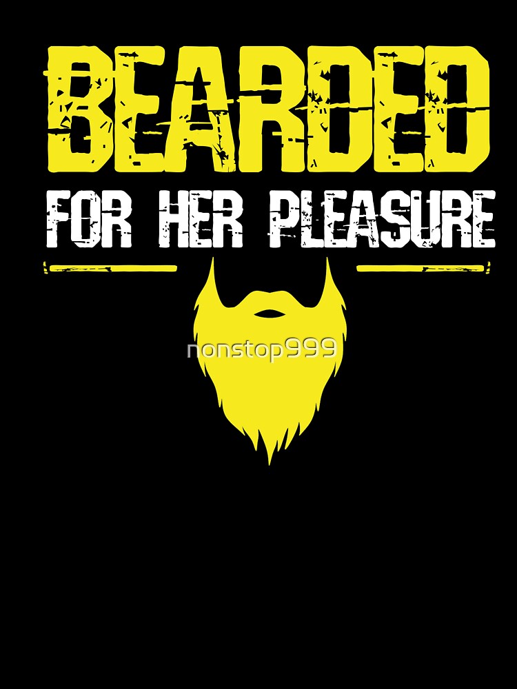 Bearded For Her Pleasure by nonstop999