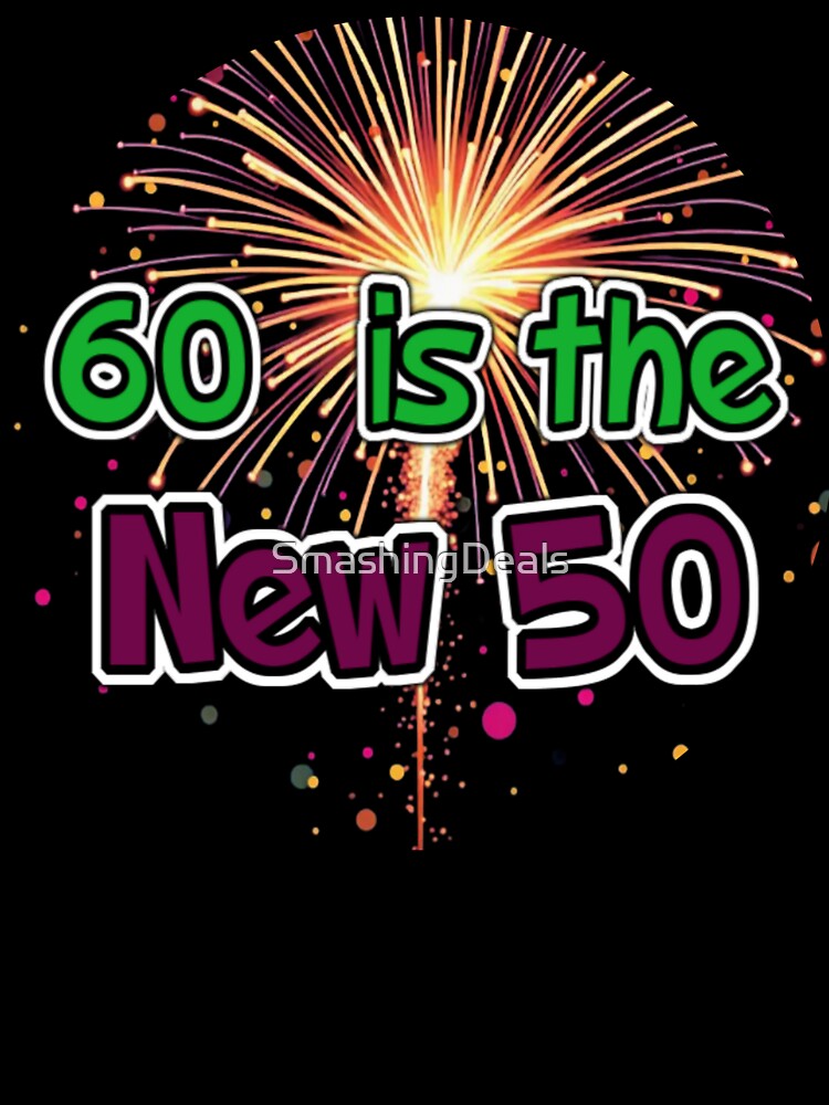 60 is the new 50 typographic colorful celebratory design by SmashingDeals