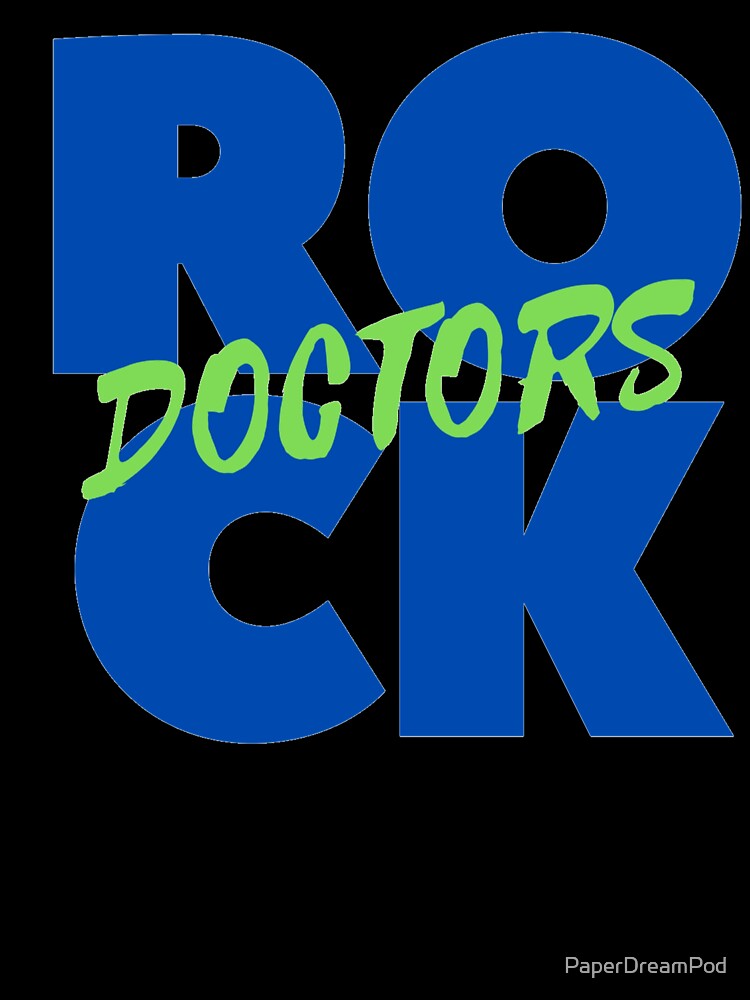 Doctors rock. You are superheroes. by PaperDreamPod
