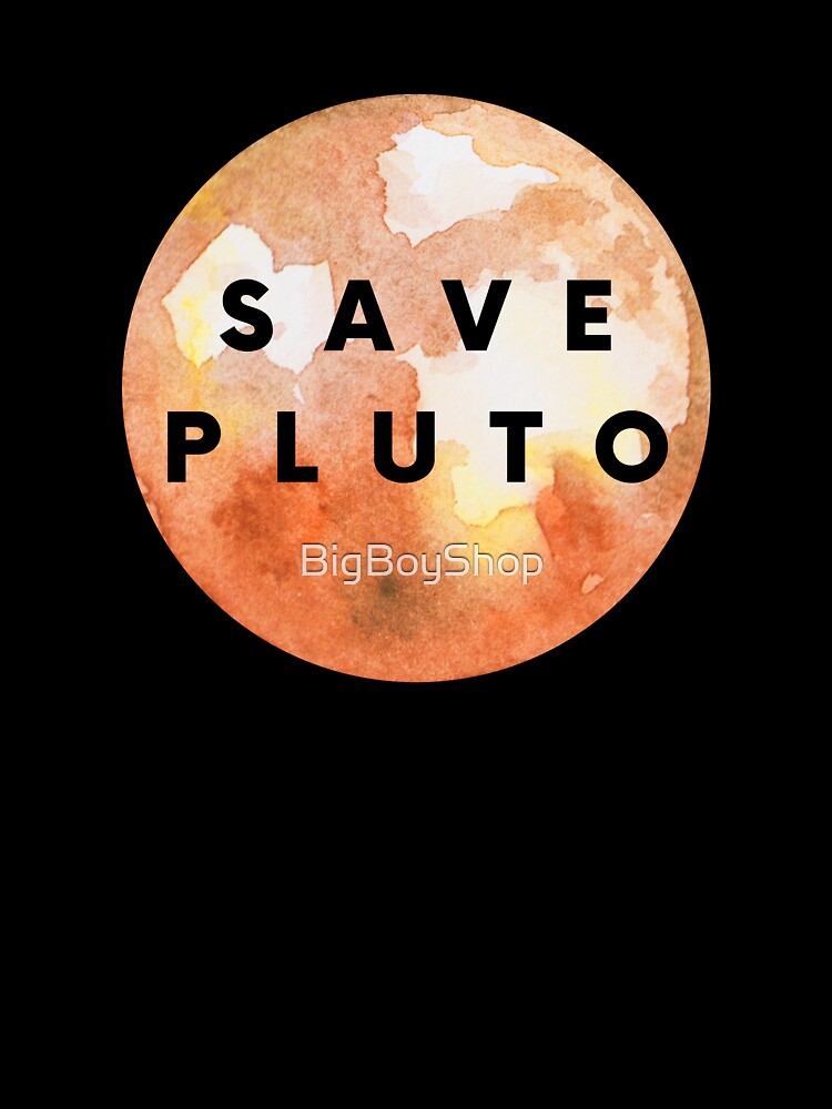 Save Pluto by BigBoyShop