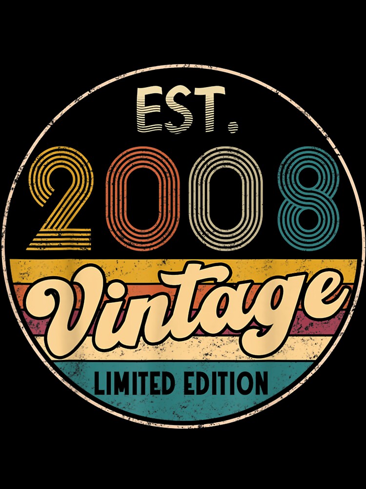 Est 2008 Vintage 2008 Limited Edition 14 Year Old 14th Bday by mchargue12