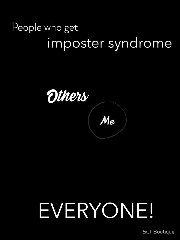 Imposter Syndrome Science Themed Design by SCI-Boutique