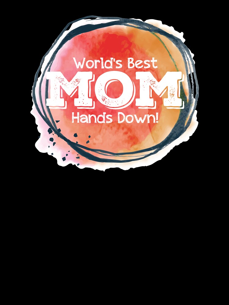 World's Best Mom, great gift for Mother's Day. by RedGhostDesign