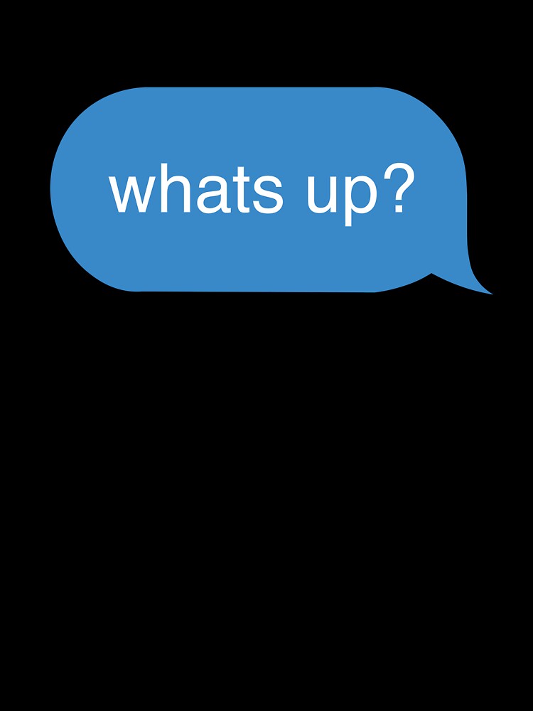 whats up? text message by jadechase