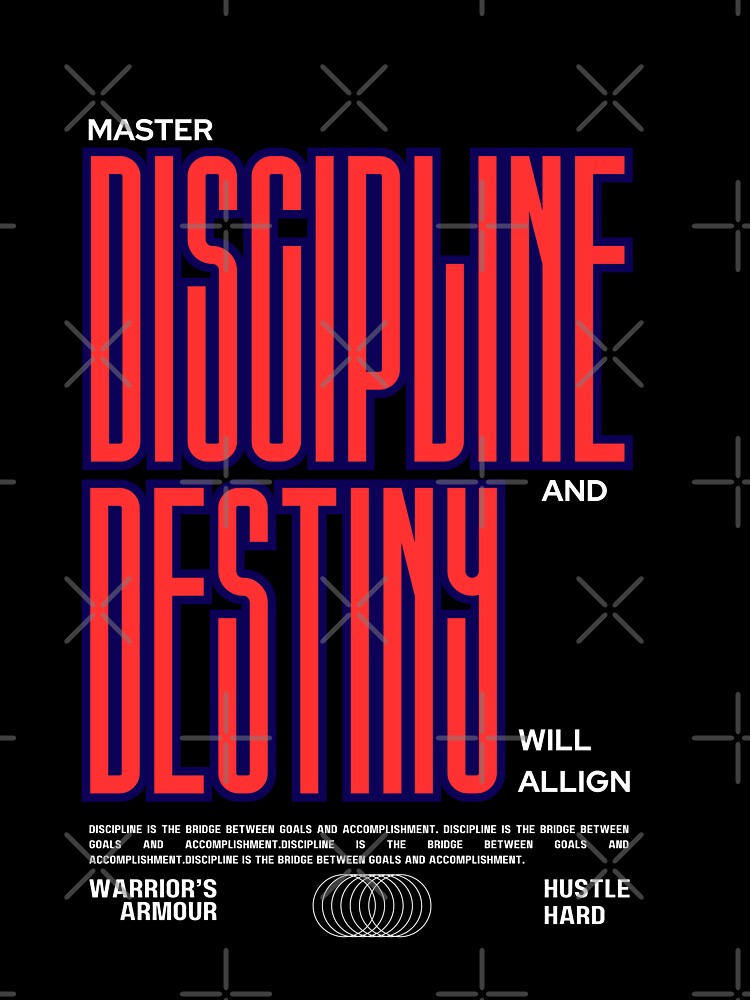 Discipline And Destiny Quotes for Men by WarriorsArmour