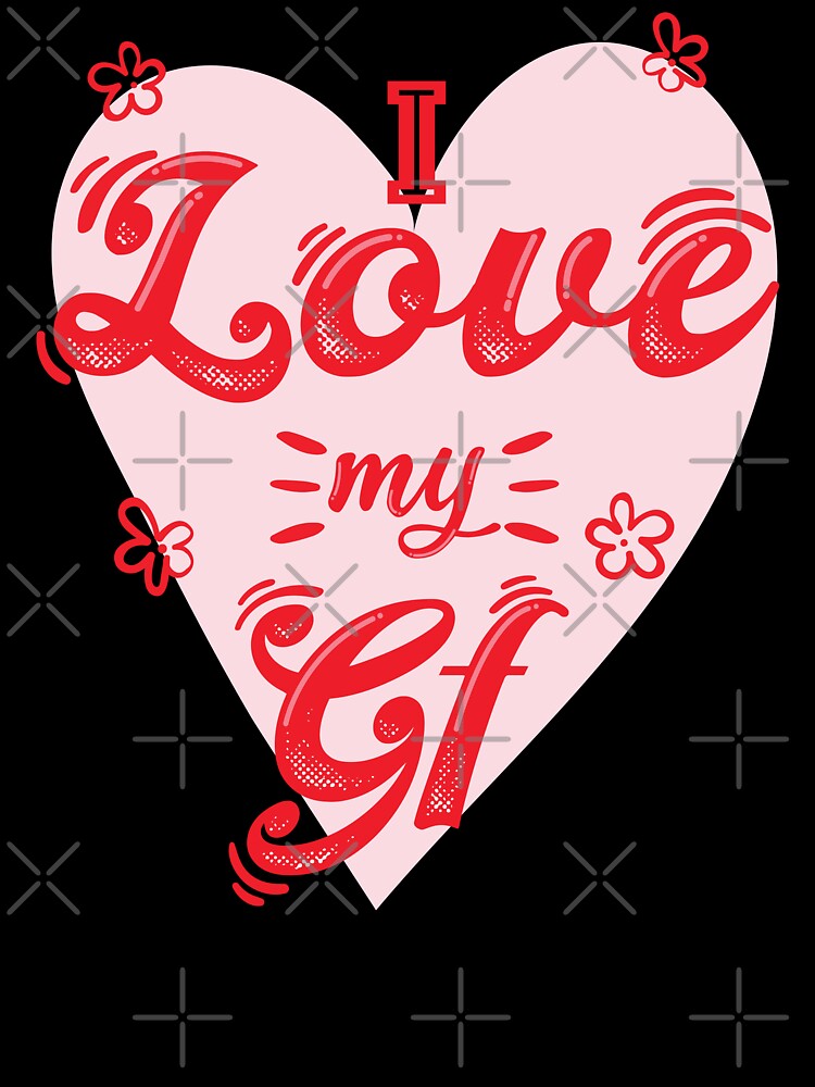 Romantic Pink Heart I Love My GF by FemmePod